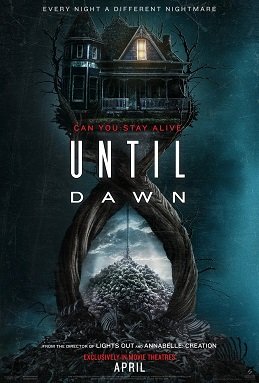 Theatrical poster for Until Dawn